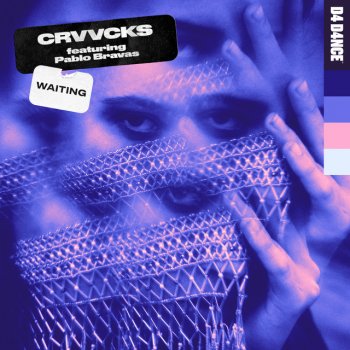 Crvvcks feat. Pablo Bravas Waiting (feat. Pablo Bravas) - Extended Mix