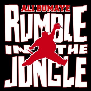 Ali Bumaye Rumble in the Jungle