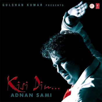 Adnan Sami Kisi Din (remix)