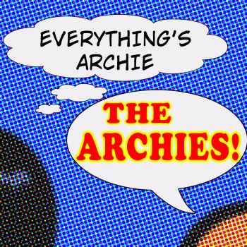 The Archies Everything's Archie (Archies Theme) (Mono)