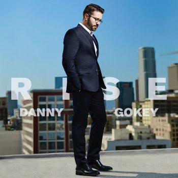 Danny Gokey What Love Can Do