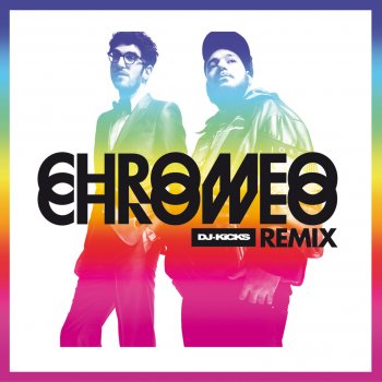 Various Artists Chromeo (DJ-Kicks Continuous Mix)
