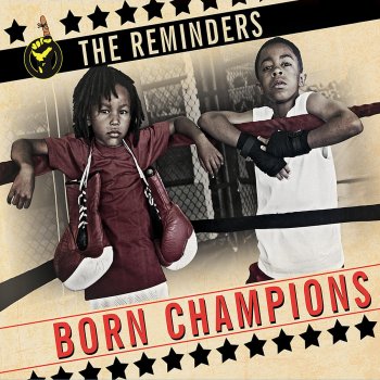 The Reminders Intro / Born Champions By Kalonji Jama Changa