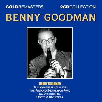 Benny Goodman What a Little Moonlight Can Do