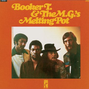 Booker T. & The M.G.'s Melting Pot