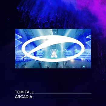 Tom Fall Arcadia (Extended Mix)