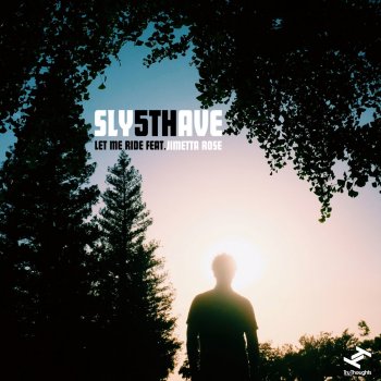 Sly5thAve Let Me Ride (feat. Jimetta Rose) [Radio Edit]