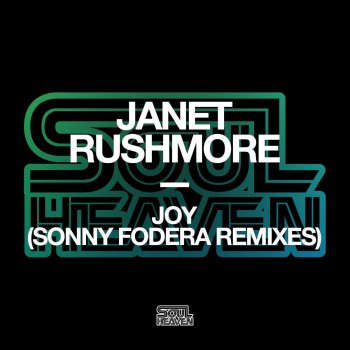 Janet Rushmore Joy (Sonny Fodera Beatdown Mix)