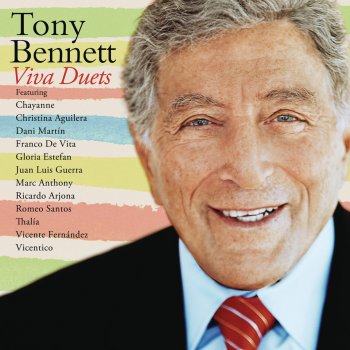 Tony Bennett feat. Chayanne The Best Is Yet to Come