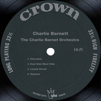 Charlie Barnet and His Orchestra East Side West Side