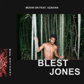 Blest Jones feat. Xzavian Movin On