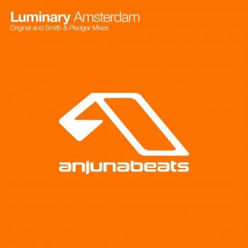Luminary Amsterdam (Smith & Pledger Remix)