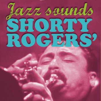 Shorty Rogers Saturnian Sleigh Ride