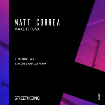 Matt Correa Make It Funk (Jacobo Padilla Remix)