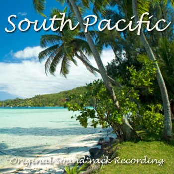 Original Cast South Pacific Overture