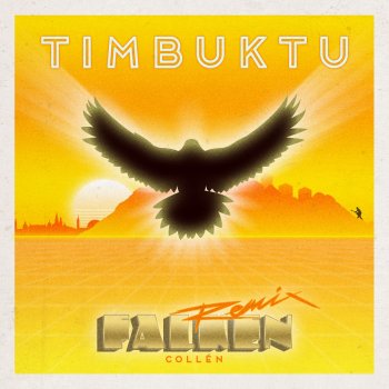 Timbuktu Falken (Collén Remix)