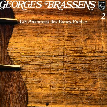 Georges Brassens Les Amoureux Des Bancs Publics