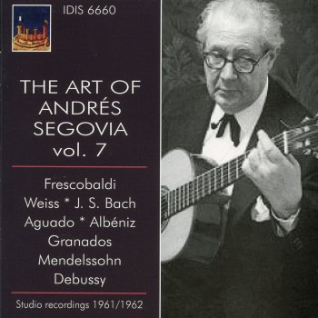 Andrés Segovia feat. Johann Sebastian Bach Cello Suite No. 3 in C Major, BWV 1009 (arr. A. Segovia): V. Bourree I-II