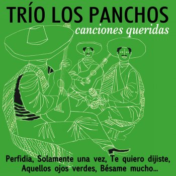 Los Panchos Quiéreme Mucho (Remastered)