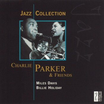 Charlie Parker feat. Miles Davis Crazeology