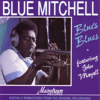 Blue Mitchell I Didn't Ask To Be