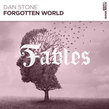 Dan Stone Forgotten World (Extended Mix)