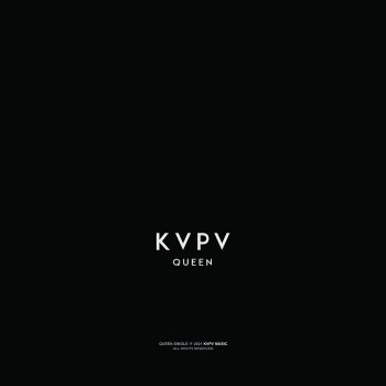 KVPV Queen - Original Mix