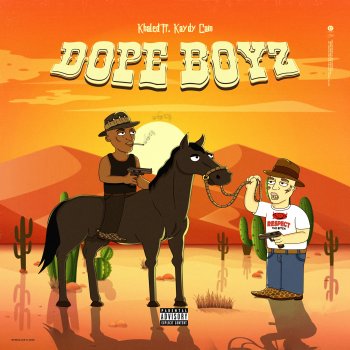 Khaled feat. Kaydy Cain & Kay Be Dope Boyz