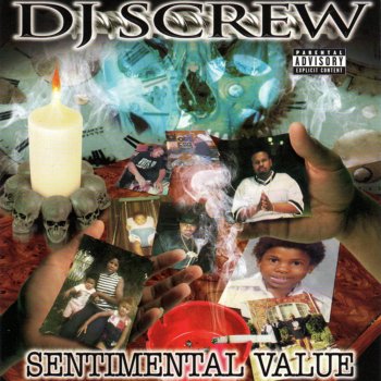 DJ Screw Sentimental Value (Mama Screw)