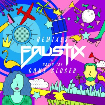 Faustix, David Jay & DJ $hirak Come Closer (feat. David Jay) - DJ $hirak Remix