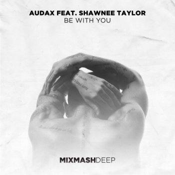 Audax Be with You (feat. Shawnee Taylor) [Extended Mix]