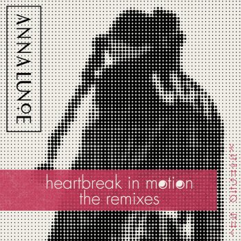 Anna Lunoe feat. Jesse Boykins III Heartbreak In Motion (Gladiator Remix)