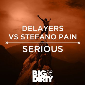 Delayers feat. Stefano Pain Serious - Original Mix