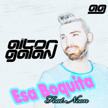 Aitor Galan feat. Neon Esa Boquita