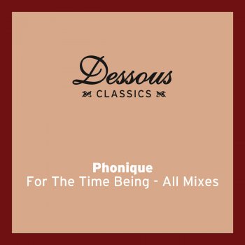 Phonique feat. Funkagenda & Trophy Twins For The Time Being (feat. Erlend Øye) - Funkagenda vs. Trophy Twins Remix