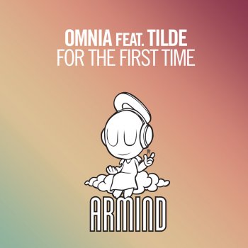 Omnia feat. Tilde For the First Time