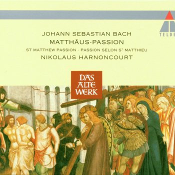 Johann Sebastian Bach feat. Nikolaus Harnoncourt Bach, JS : St Matthew Passion BWV244 : Part 2 "Ja! freilich will in uns das Fleisch" [Bass]
