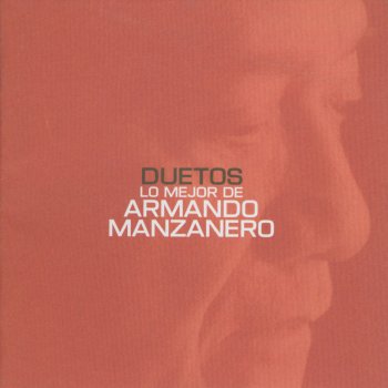 Armando Manzanero La Mujer Que Me Ama
