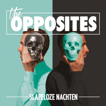 The Opposites feat. Hydroboyz & Adje Leef M'n Leven