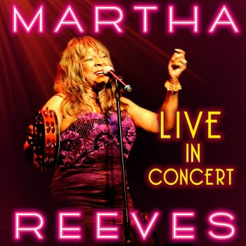 Martha Reeves Nowhere to Run (Live)