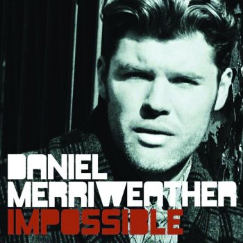 Daniel Merriweather Impossible (Joey Negro Club Mix)