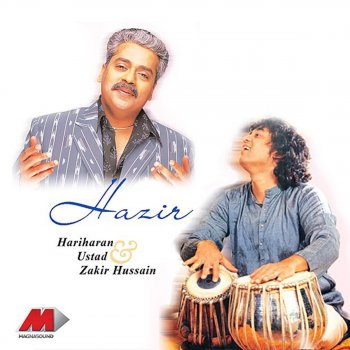 Hariharan feat. Zakir Hussain Jo Bhi Dukh