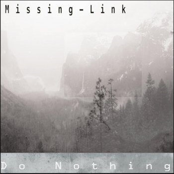 missing link Do Nothing