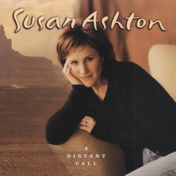 Susan Ashton You Move Me - A Distant Call Album Verison