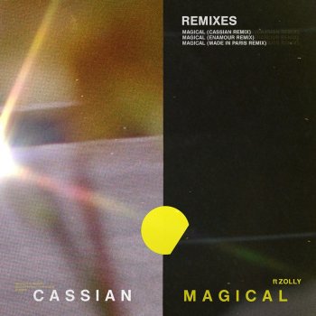 Cassian feat. ZOLLY & Enamour Magical - Enamour Remix