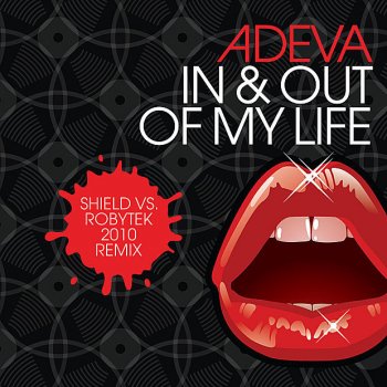 Adeva In & Out of My Life - Robytek vs Shield Remix - Dub