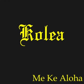 Kolea Everything That Glitters (Is Not Gold)