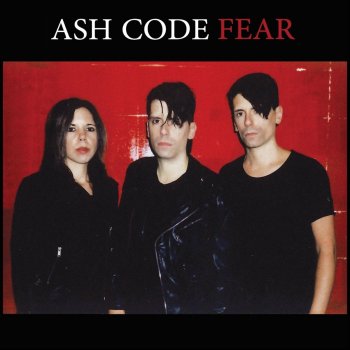 Ash Code Fear