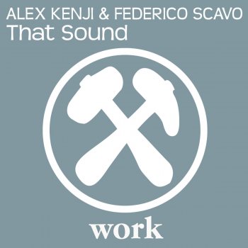 Alex Kenji, Federico Scavo That Sound