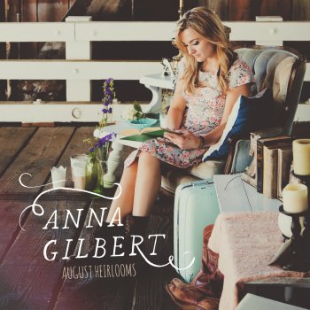 Anna Gilbert Follow You Wherever You Go